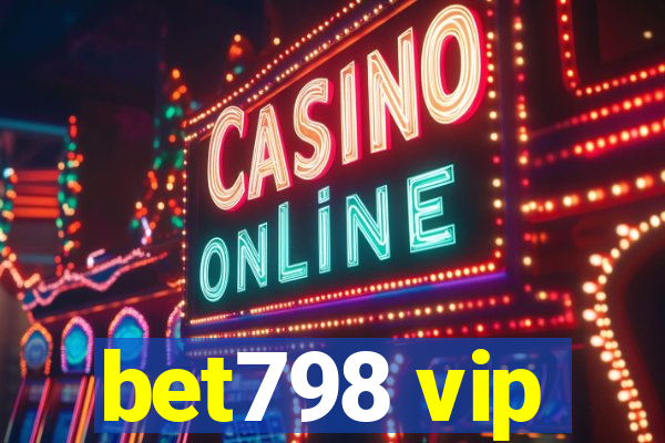 bet798 vip